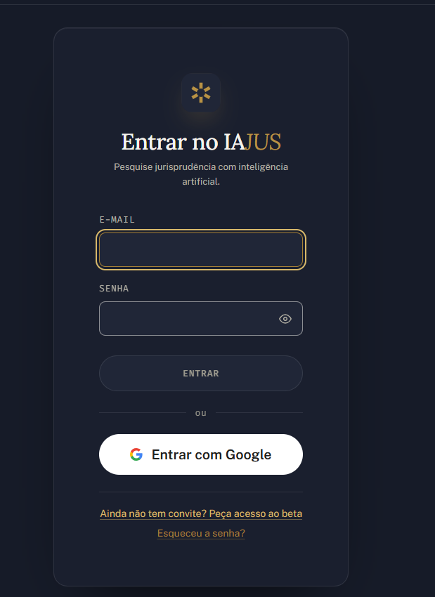 Tela de login do IAJUS, com campos de e-mail e senha, botão Entrar com Google e link para pedir acesso ao beta.