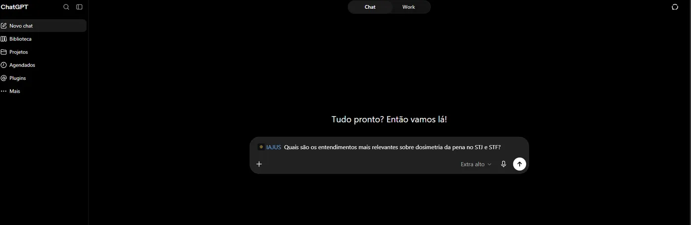 Caixa de mensagem do ChatGPT com o IAJUS acionado e a pergunta sobre os entendimentos mais relevantes a respeito de dosimetria da pena no STJ e no STF.