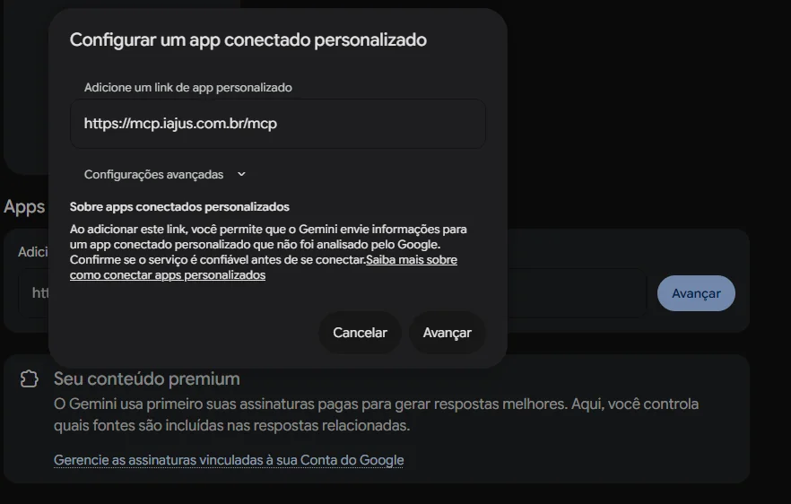 Modal Configurar um app conectado personalizado do Gemini com o link https://mcp.iajus.com.br/mcp preenchido e o botão Avançar.
