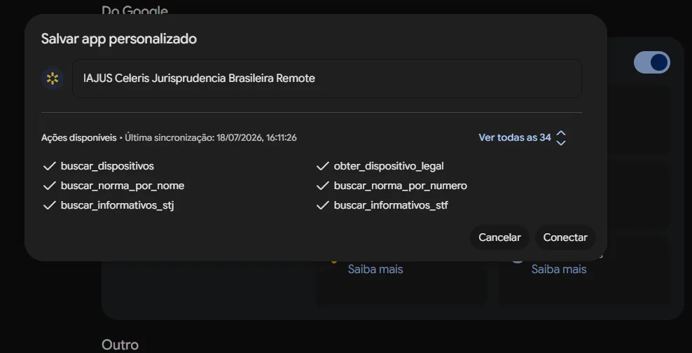 Modal Salvar app personalizado do Gemini com o IAJUS Celeris Jurisprudência Brasileira Remote, as 34 ações disponíveis e o botão Conectar.